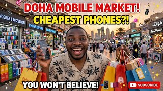 Where to Buy CHEAP Phones in Doha? Al Watan Centre Mobile Market Tour!