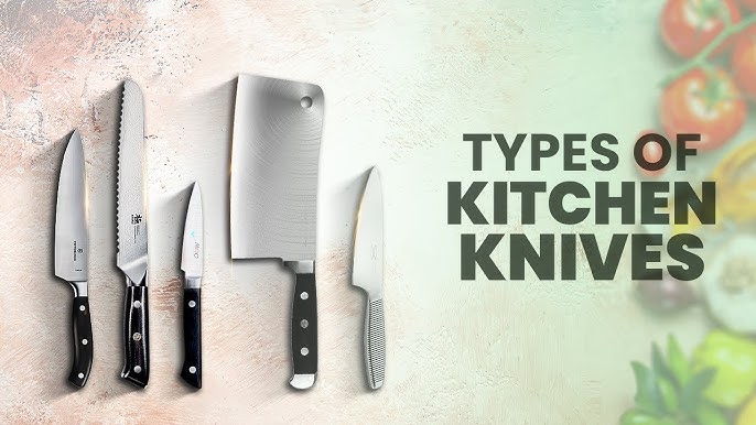 Types of Kitchen Knives & Their Uses, Complete Guide