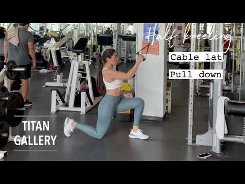 Half kneeling cable lat pull down
