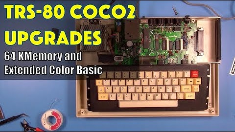 TRS-80 Color Computer 2 (CoCo 2): Upgrading