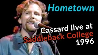 HOMETOWN (from "Get This") - Live at Saddleback College 1996 - Robert Cassard
