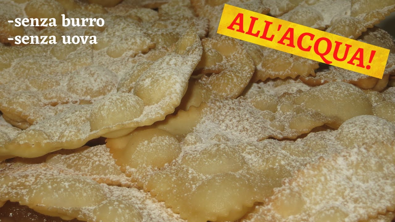 Chiacchere-Frappe-Bugie di carnevale all'ACQUA, senza uova e burro.
