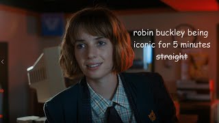 Robin Buckley being iconic for 5 minutes s̶t̶r̶a̶i̶g̶h̶t̶ || Stranger Things