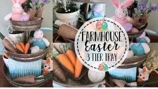 DECORATE WITH ME FOR SPRING AND EASTER | FARMHOUSE 3 TIER TRAY | DOLLAR TREE DIY DECOR