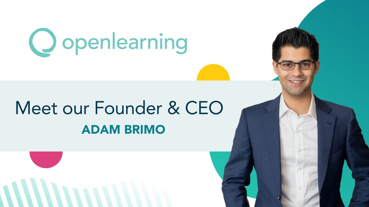 Meet our CEO — Adam Brimo on starting OpenLearning (ASX:OLL) and becoming a life-long learner