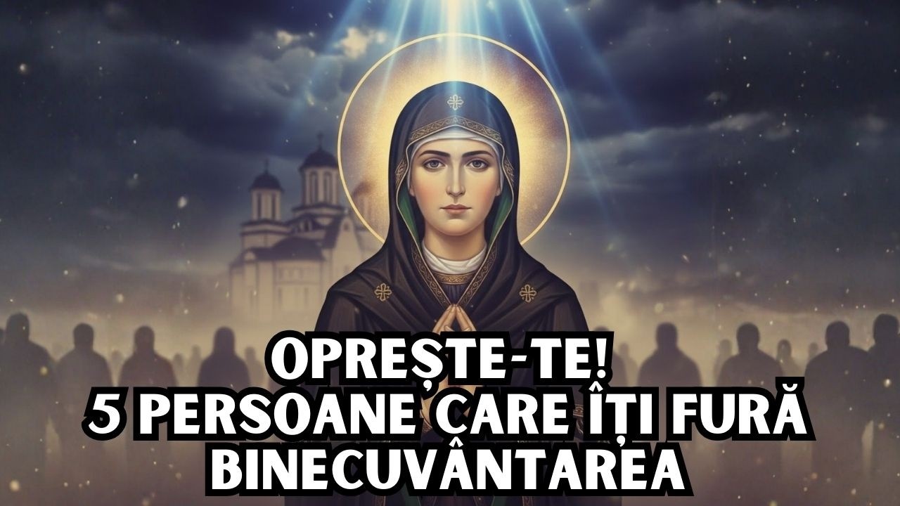 SFÂNTA PARASCHEVA AVERTIZEAZĂ 5 TIPURI DE PERSOANE PE CARE NU TREBUIE SĂ LE AJUȚI! TE DISTRUG!
