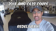 Redelivery Of My 2018 AMG C63s Coupe! She's BACK!!