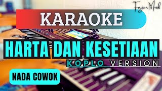 HARTA DAN KESETIAAN - KARAOKE DANGDUT KOPLO VERSI ADELLA NADA COWOK