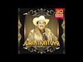 Juan Montoya - 30 Exitos Inmortales (Disco Completo)