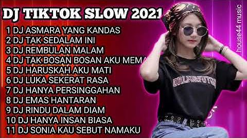 DJ TIKTOK SLOW 2021 | DJ ASMARA YANG KANDAS ARIEF | DJ TAK SEDALAM INI ARIEF | DJ REMBULAN MALAM