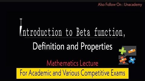 Introduction to Beta Function and Properties | Special Functions | Priyanka Tutorials