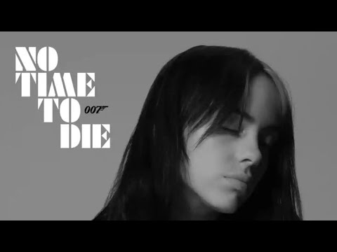 اغنيه مترجمه للعربيه No Time To Die اغنيه بيلي ايليش 