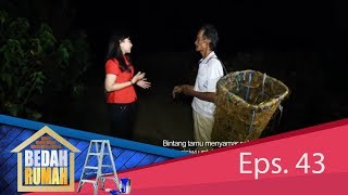 Tengah Malam Buta! Pak Rusta Tetap Semangat Mencari Genjer Di Rawa | BEDAH RUMAH EPS. 43 (1/4)