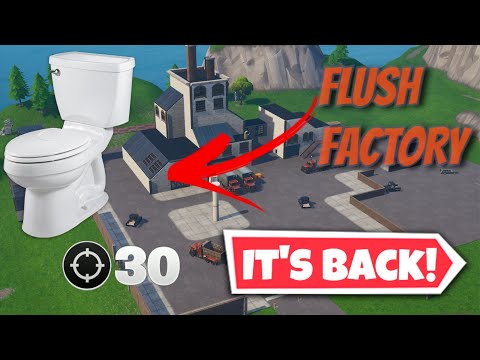 Where to find flush factory in chapter 2 season 5