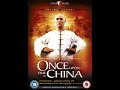 Once Upon A Time In China (Trailer)