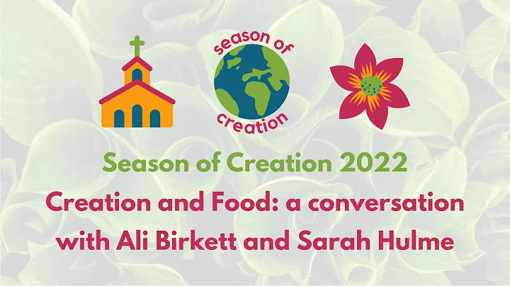 Season of Creation 2022: Creation and Food, a conv...