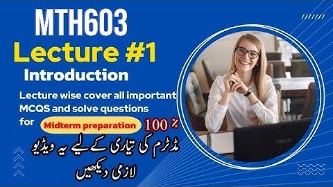 Mth603 lecture 1 | Numerical Analysis |introduction