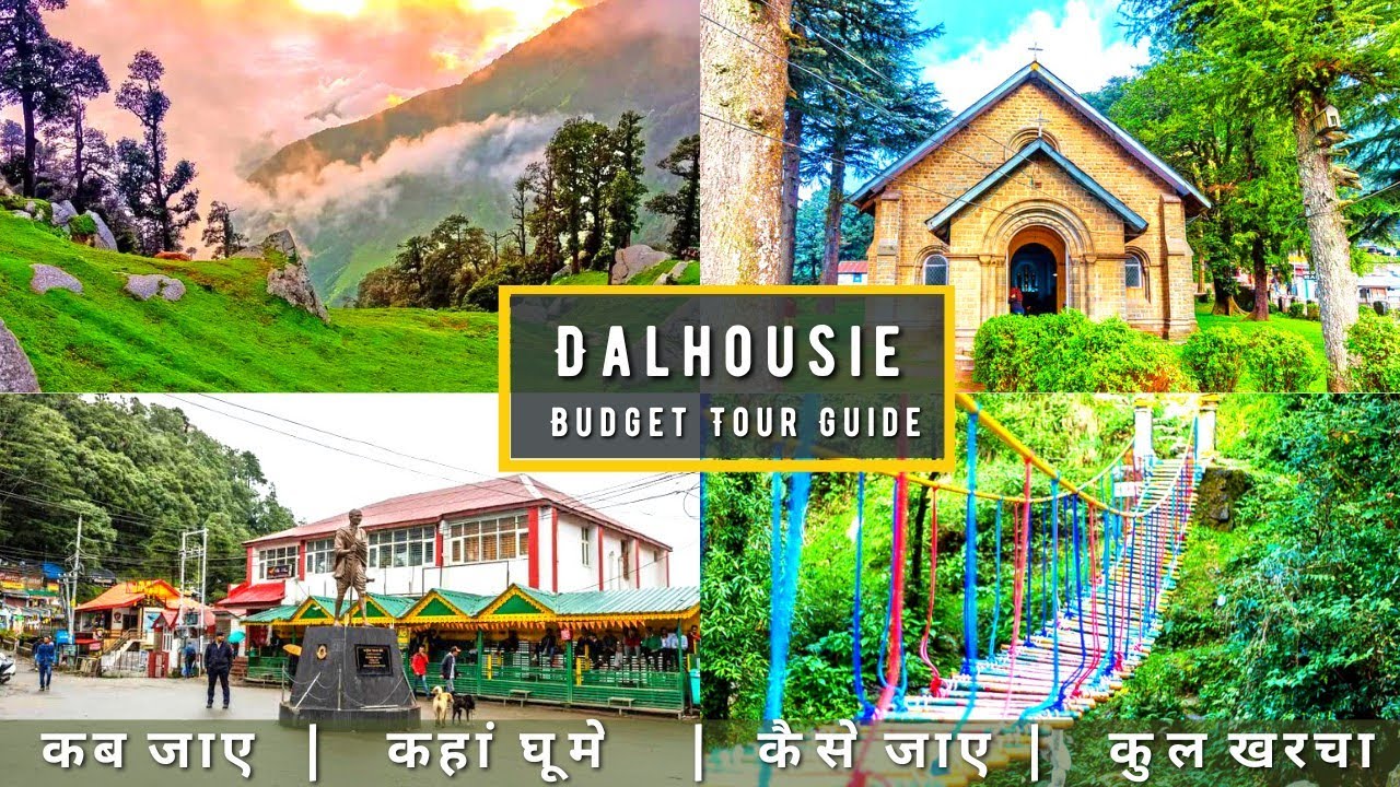 Dalhousie Low Budget Tour Plan 2022 Dalhousie Tour Guide How To dalhousie-low-budget-tour-plan-2022-dalhousie-tour-guide-how-to