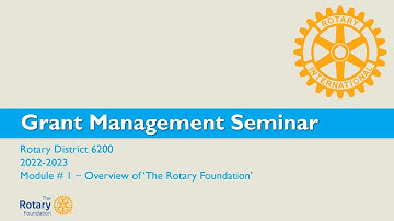 D6200 Grant Management Seminar 2022-2023 Module 1 Overview