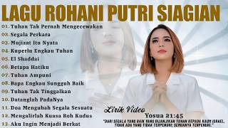 Tuhan Tak Pernah Mengecewakan  Putri Siagian  Album 2026  Lagu Rohani Terbaru 2026 Terpopuler