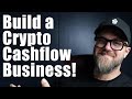 3% per Week! - Build a Crypto Cashflow Business