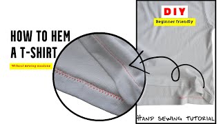 How to perfectly hem a t-shirt by hand Quick easy way to shorten a T-shirt without sewing machine