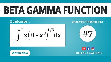 BETA GAMMA FUNCTION SOLVED PROBLEM 7 | INTEGRAL CALCULUS @TIKLESACADEMY