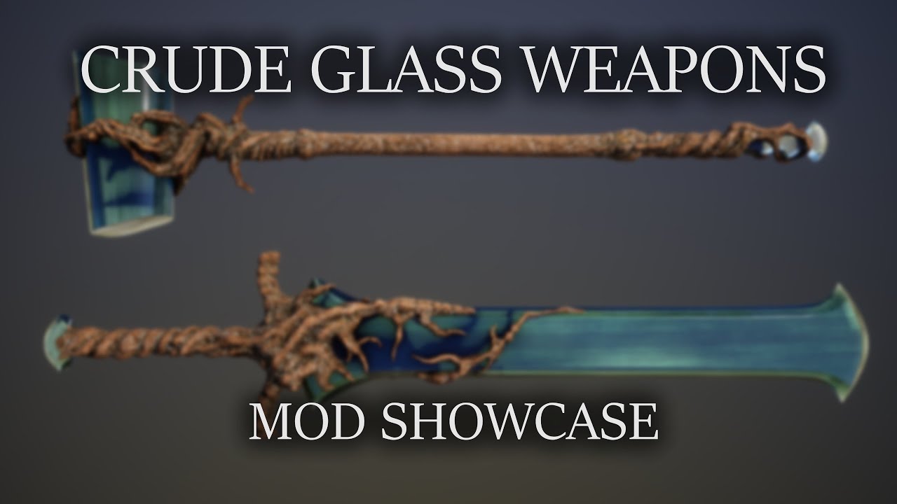 Crude Glass Weapons Mod Showcase - Skyrim: Special Edition - YouTube