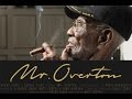 "Mr. Overton" A documentary about Richard Overton (ORIGINAL)