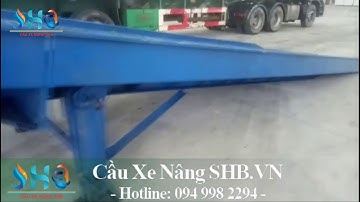 Lắp đặt Cầu dẫn lên container 10 tấn Nghi Sơn - Thanh Hóa