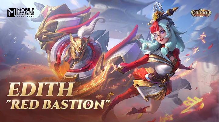 New Collector Skin | Edith "Red Bastion" | Mobile Legends: Bang Bang