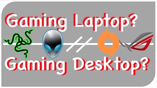 Gaming Laptop VS Gaming Desktop :: Which Should You Buy? 2017 screenshot 5