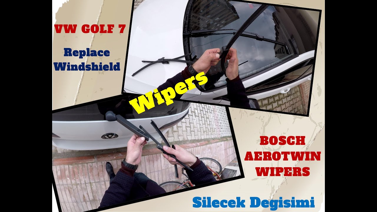 VW Golf 7 Windshield Replace | Silecek Değiştirme | Bosch Aerotwin |  Sileceksepeti.com - YouTube