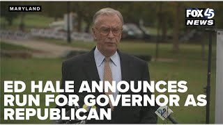 Party switch: Ed Hale is still running for governor, but now as a Republican