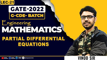 LEC 21 || Partial differential equations  || G-CDE || GATE 2022