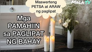 Mga pamahiin sa paglipat ng bahay/masuwerteng araw at petsa ng paglipat ng bahay