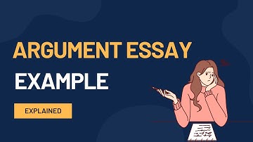Deconstructing an Argument Essay: Learn from an Example of Argumentative Essay
