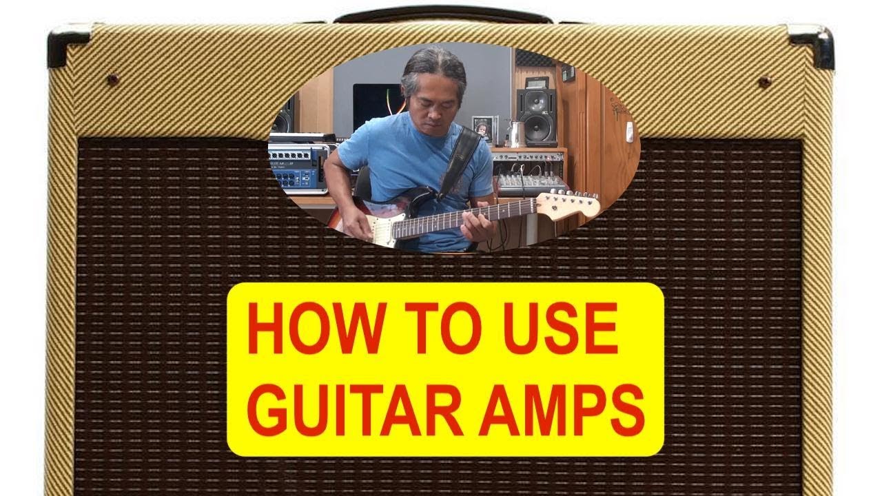 Guitar lessons - How to use Guitar Amps