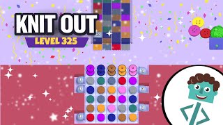 Knit Out Level 325 | Walkthrough | No Boosters