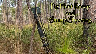 Pig Hunt Recap and Stump Shooting with Black Widow Longbow