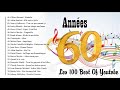 Chansons francais annes 60   les plus grands succs annes 60