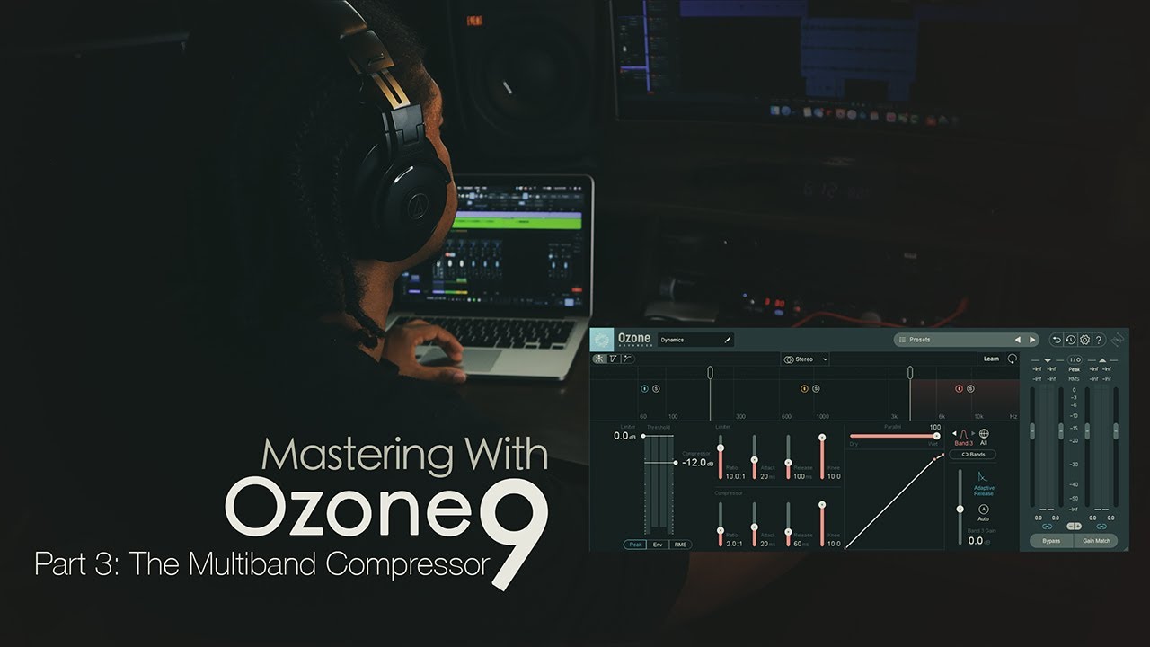 Mastering With Ozone 9 The Multiband Compressor YouTube