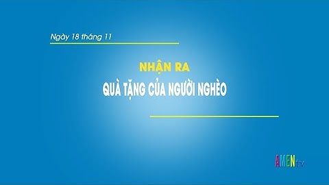 Nhận Ra Quà Tặng Của Người Nghèo