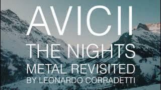 AVICII - The Nights (Metal revisited by Leonardo Corradetti)