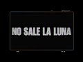 Noah Zayden - No Sale La Luna (Lyric Video)