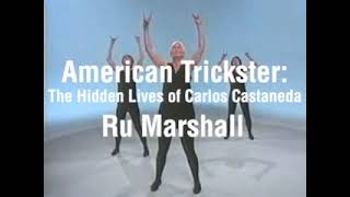 American Trickster: The Hidden Lives of Carlos Castaneda by Ru Marshall