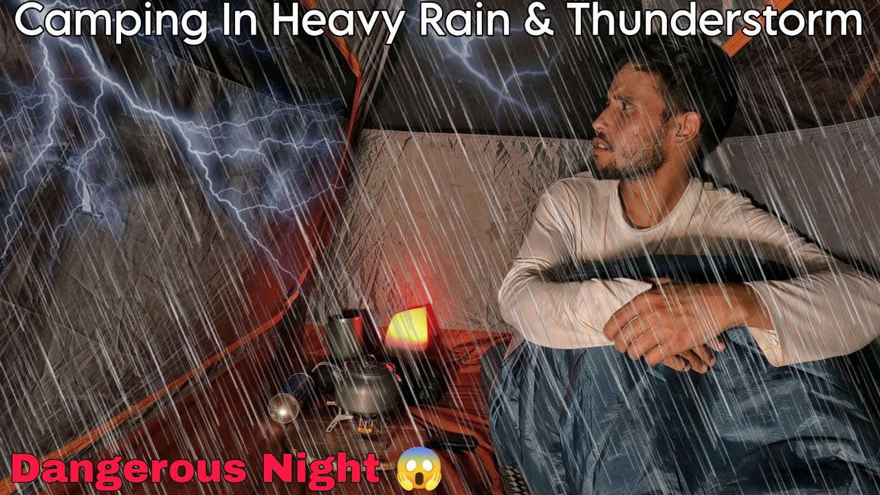 Solo Camping In Heavy Rain & Thunderstorm | Overnight Rain Camping ...