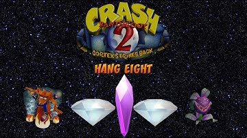 Crash Bandicoot 2 NST 100% Playthrough - Part 4 Hang Eight (Crystal And Both Gems)