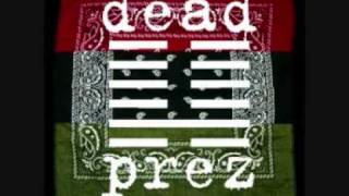 Dead Prez W 4