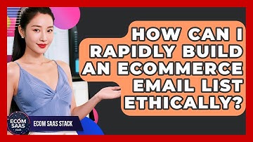 How Can I Rapidly Build An eCommerce Email List Ethically? - Ecom SaaS Stack